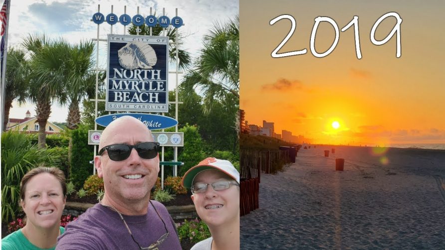 Myrtle Beach 2019 Part 1