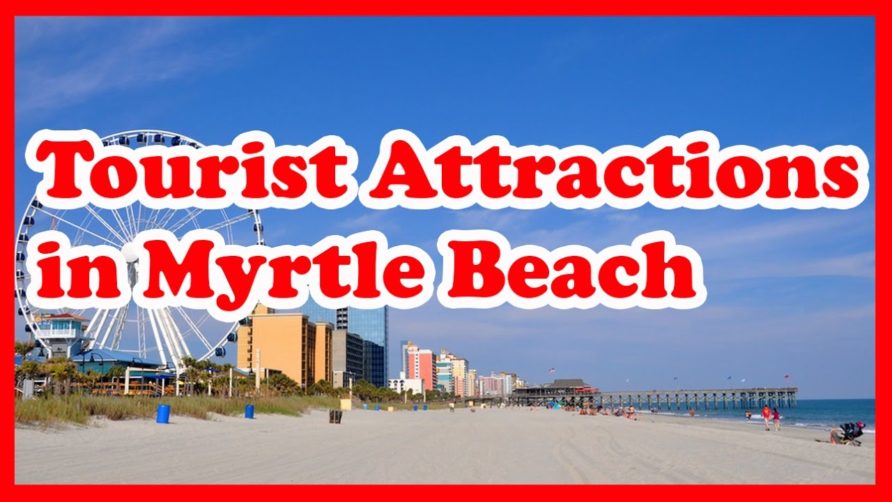 5 Top-Rated Tourist Attractions in Myrtle Beach, South Carolina | US Travel Guide