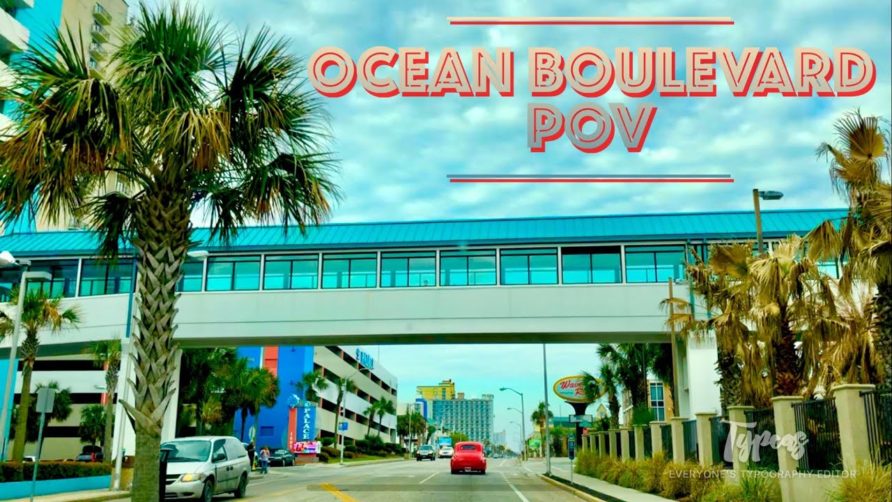 Myrtle Beach South Ocean Boulevard POV | Attractions