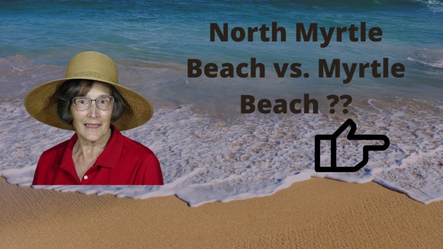 North Myrtle Beach vs. Myrtle Beach – Ten Reasons to Make the Right Choice