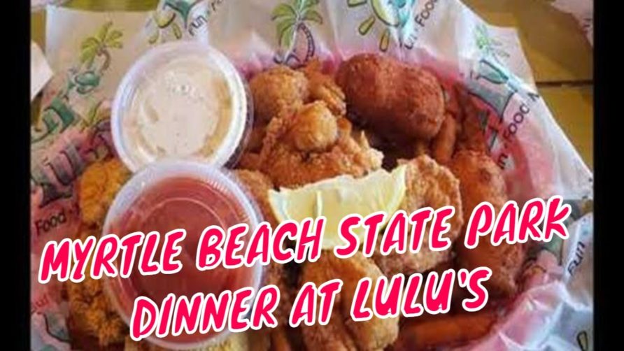 Myrtle Beach South Carolina  State Park to Easter dinner at LuLu's at Barefoot landing