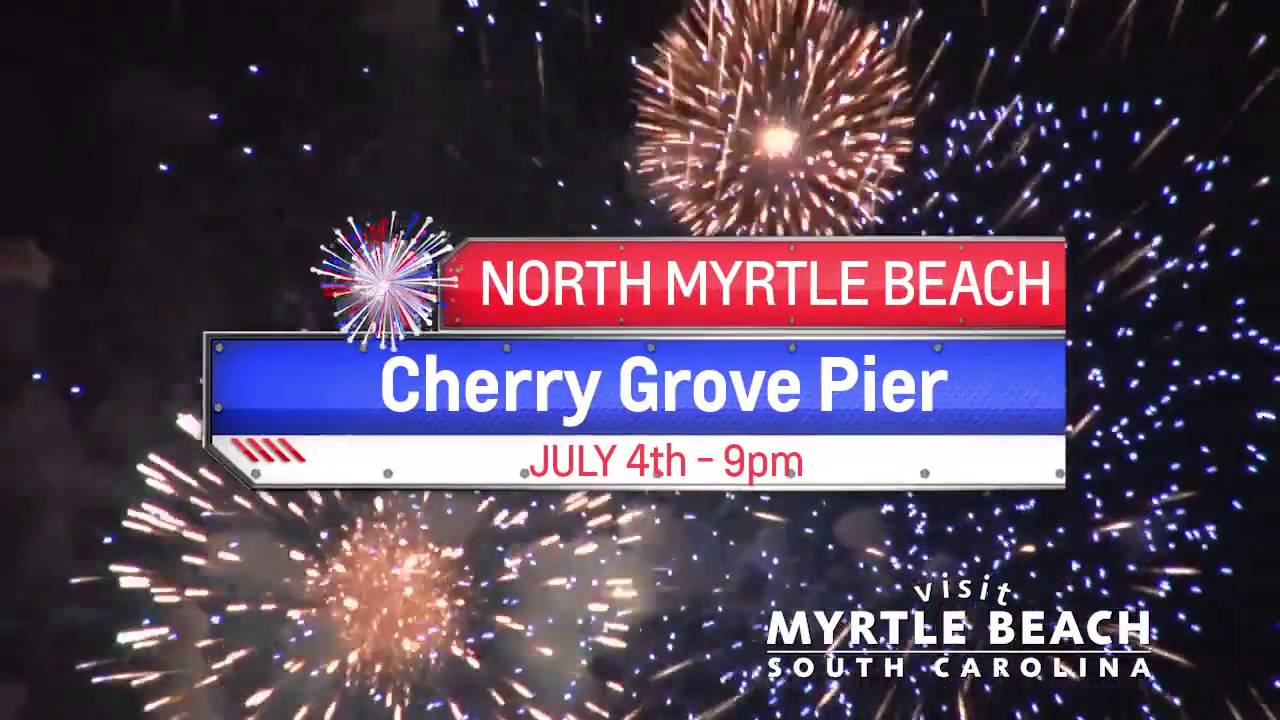 Best Places to Watch Myrtle Beach July 4th Fireworks