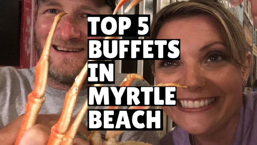 Best 5 Seafood Buffets In Myrtle Beach