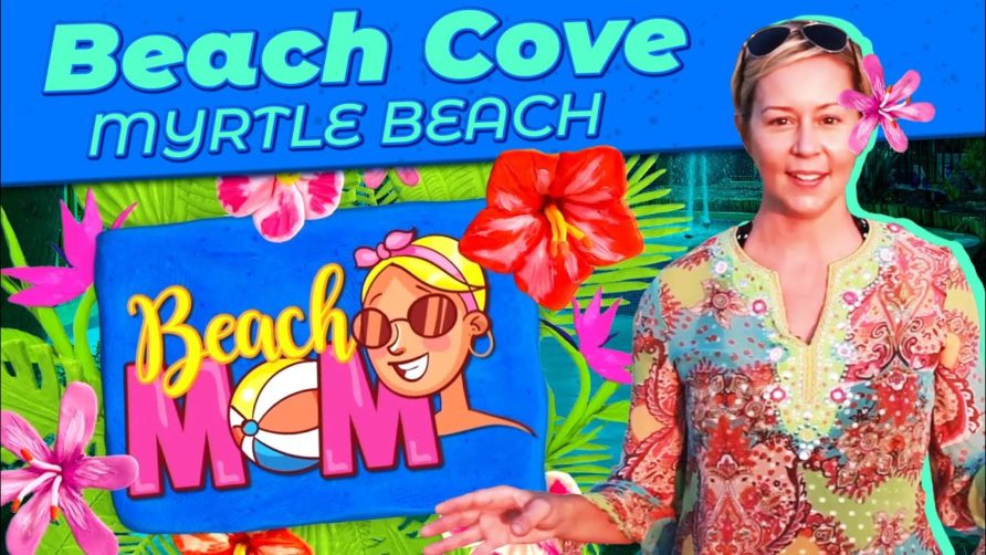 Beach Cove | Myrtle Beach Mom