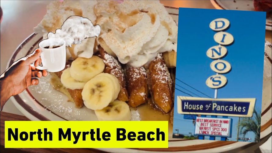 A North Myrtle Beach Tradition – Dino’s House of Pancakes