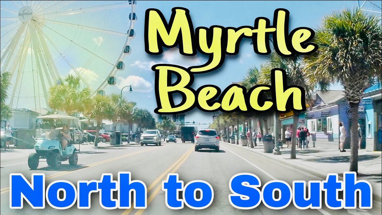 Myrtle Beach Furthest Point North on Ocean Blvd to Old Pavilion Site -POV/ Drive – Myrtle Beach