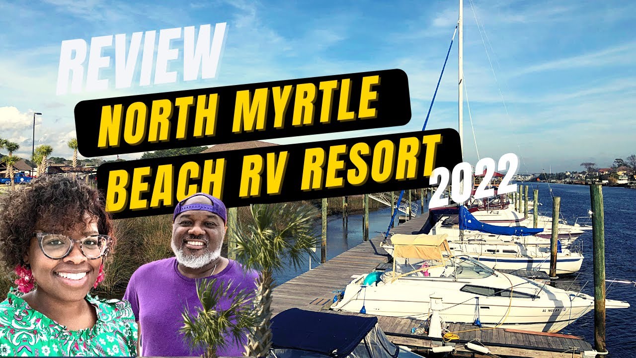 North Myrtle Beach RV Resort [2022 Glamping Review]