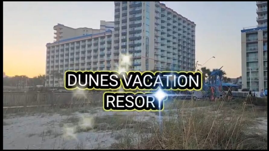 Dunes Village Resort|Family Fun Vacation Resort Tour|Myrtle Beach South Carolina