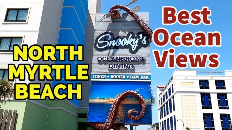 SNOOKY’S Oceanfront Dining in NORTH MYRTLE BEACH, SC! Best views of the ocean! Overview | MAY 2023