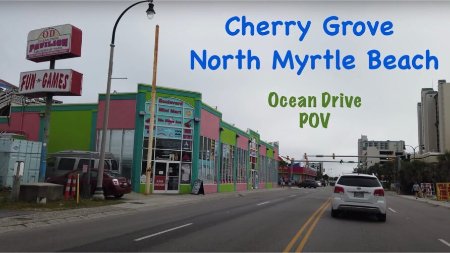 Cherry Grove, North Myrtle Beach – Ocean Drive POV