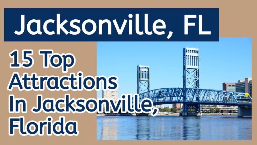 15 Top Rated Attractions in Jacksonville, Florida