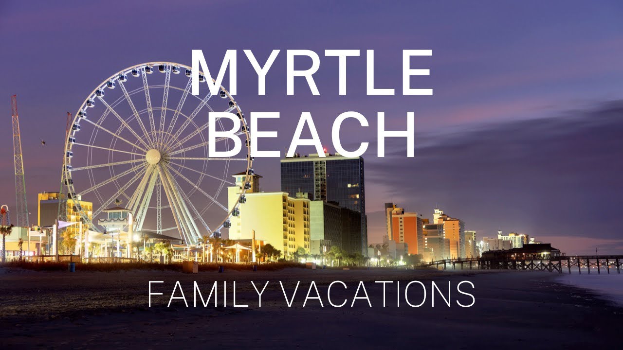 Exploring Myrtle Beach: A Coastal Paradise for Family Adventures – Travel Video