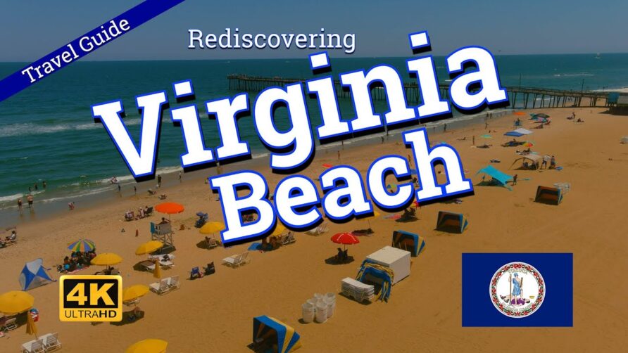 Rediscovering VIRGINIA BEACH -“Fresh Waters, Fair Meadows, and Goodly Tall Trees”