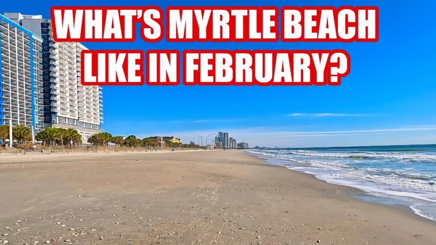 What’s Myrtle Beach Like in February? What’s Open & Crowd Levels?