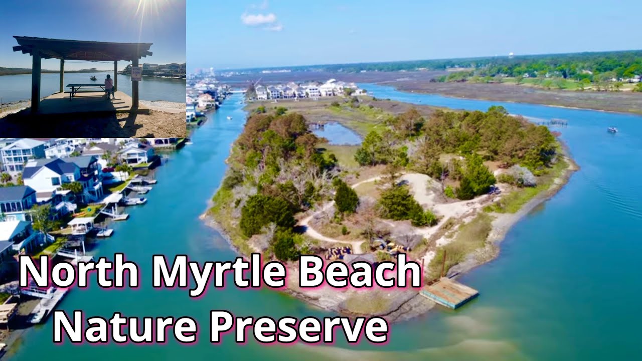 Cherry Grove Heritage Shores Nature Preserve | North Myrtle Beach