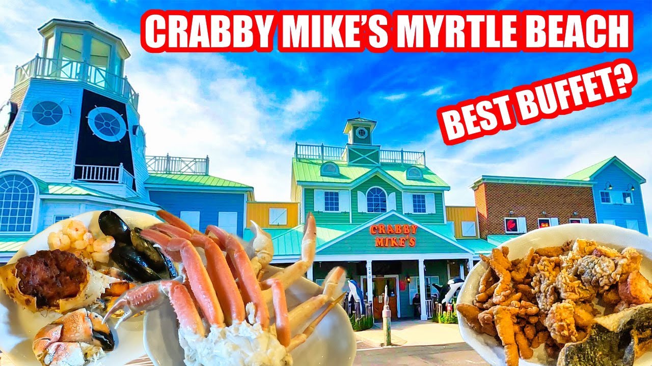 Crabby Mike’s Seafood Buffet! Best Seafood Buffet by Myrtle Beach? | Surfside Beach, SC
