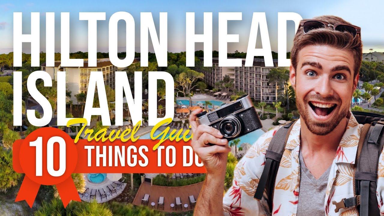 TOP 10 Things to do in Hilton Head Island, South Carolina 2023!